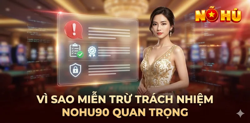 Miễn trừ trách nhiệm nohu90